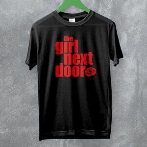Y2K The Girl Next Door Girly Cute Movie Trendy Fashion Style Graphic T-Shirt 166